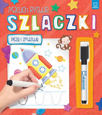 Maluch rysuje szlaczki. Piszę i zmazuję [KSIĄŻKA]