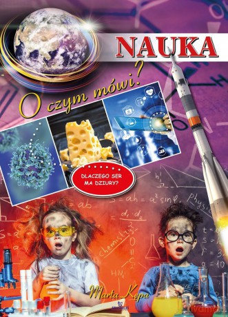 Nauka o czym mówi - Marta Kępa [KSIĄŻKA]