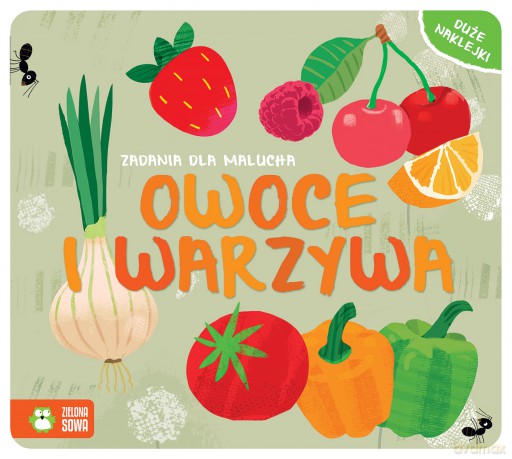 Owoce i warzywa. Zadania dla malucha [KSIĄŻKA]