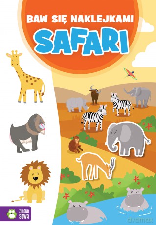Safari. Baw się naklejkami [KSIĄŻKA]