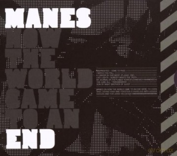 Manes: How The World Came To An End [CD]