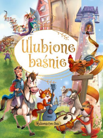 Ulubione baśnie [KSIĄŻKA]