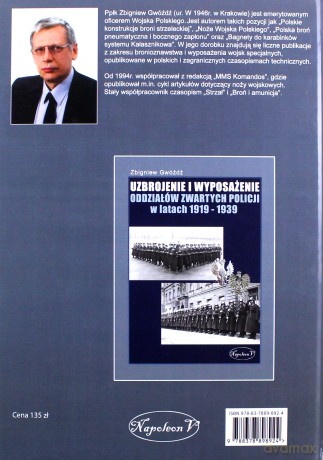 Uzbrojenie i wyposażenie oddziałów zwartych Milicji Obywatelskiej w latach 1945-1990 - Zbigniew Gwóźdź [KSIĄŻKA]