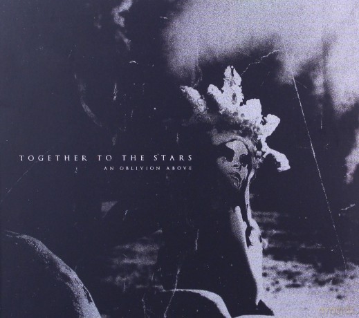 Together To The Stars: An Oblivion Above (digipack) [CD]