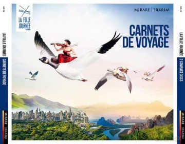 La Folle Journee: Carnets de Voyage [2CD]