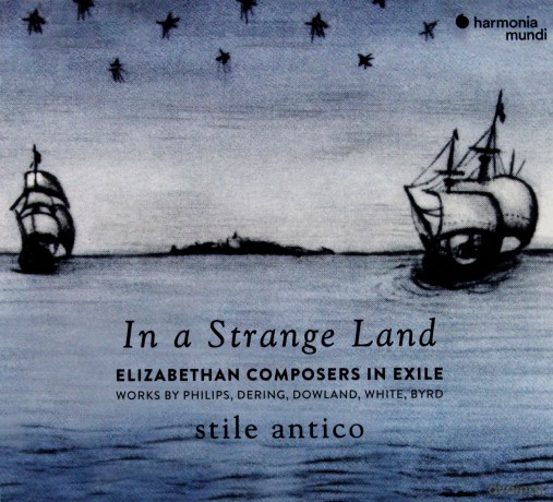 Stile Antico: In A Strange Land [CD]