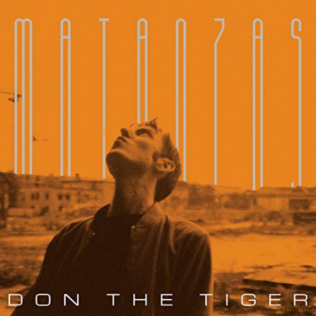Don The Tiger: Matanzas (digipack) [CD]