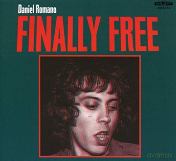 Daniel Romano: Finally Free (digipack) [CD]