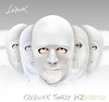 Ludwik: Człowiek Twarzy Bez [CD]