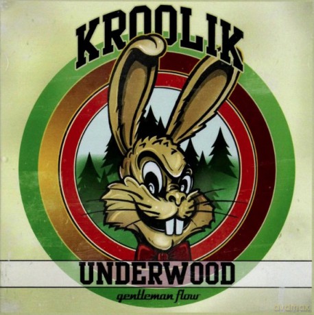 Kroolik Underwood: Gentelman flow [CD]