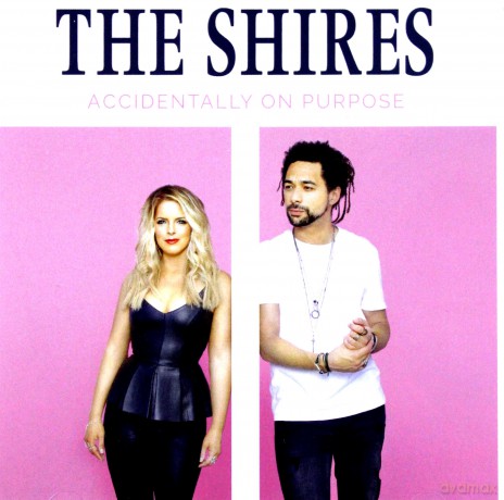 Shires: Accidentally On Purpose [CD]