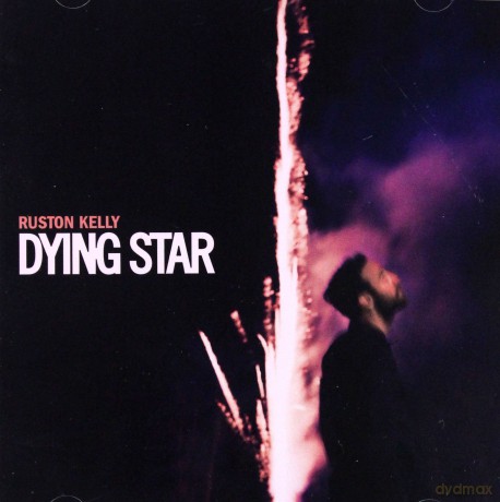 Ruston Kelly: Dying Star [CD]