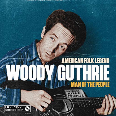 Woody Guthrie: Man Of The People - American Folk Legend [Winyl]
