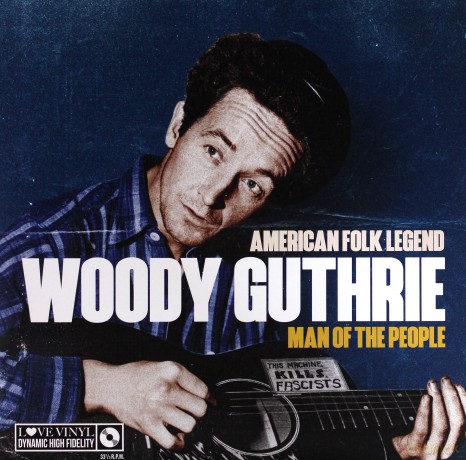 Woody Guthrie: Man Of The People - American Folk Legend [Winyl]