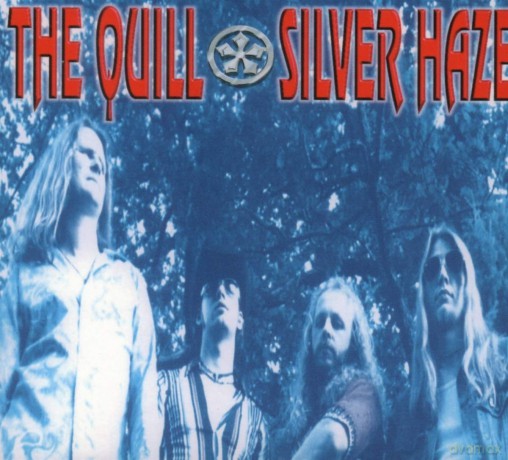 The Quill: Silver Haze (digipack) [CD]