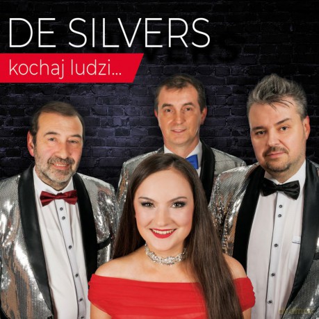 De Silvers: Kochaj ludzi [CD]