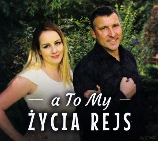 A To My: Życia rejs [CD]