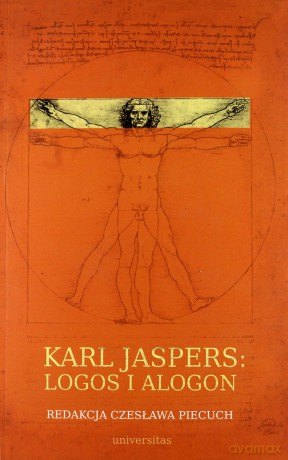 Karl Jaspers: Logos i alogon - Czesława Piecuch [KSIĄŻKA]