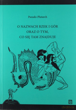 O nazwach rzek i gór oraz o tym co się tam znajduje - Emilia Żybert [KSIĄŻKA]