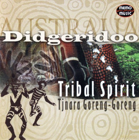 Goreng-Goreng: Tribal Spirit [CD]