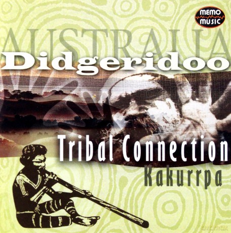 Kakurrpa: Tribal Connection [CD]