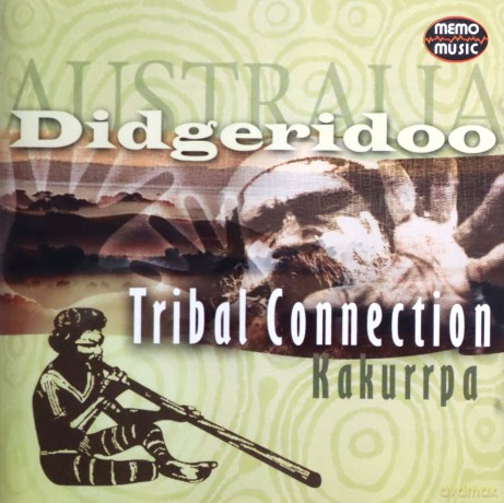 Kakurrpa: Tribal Connection [CD]