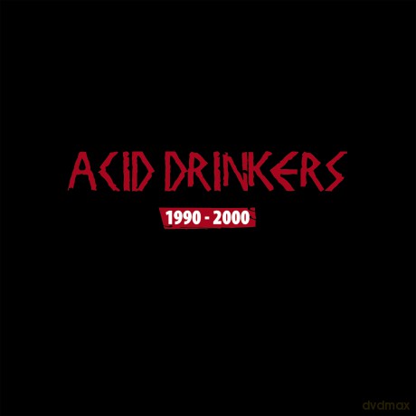 Acid Drinkers: 1990 - 2000 [BOX] [11CD]