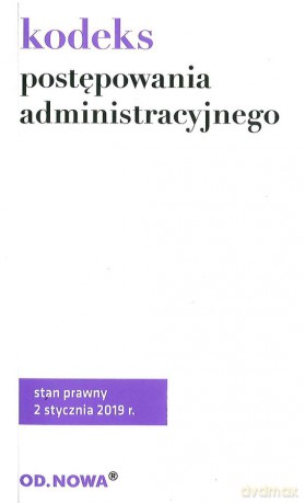 Kodeks postępowania administracyjnego 2019 - Agnieszka Kaszok [KSIĄŻKA]
