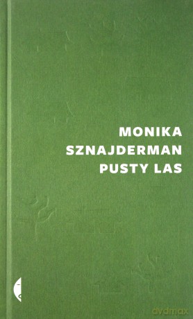 Pusty las - Monika Sznajderman [KSIĄŻKA]