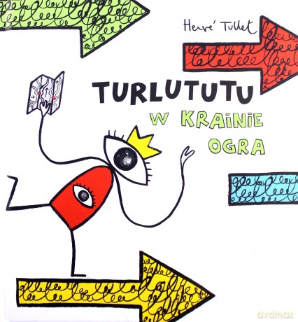 Turlututu w krainie ogra - Herve Tullet [KSIĄŻKA]