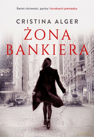 Żona bankiera - Cristina Alger [KSIĄŻKA]