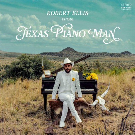 Robert Ellis: Texas Piano Man [Winyl]
