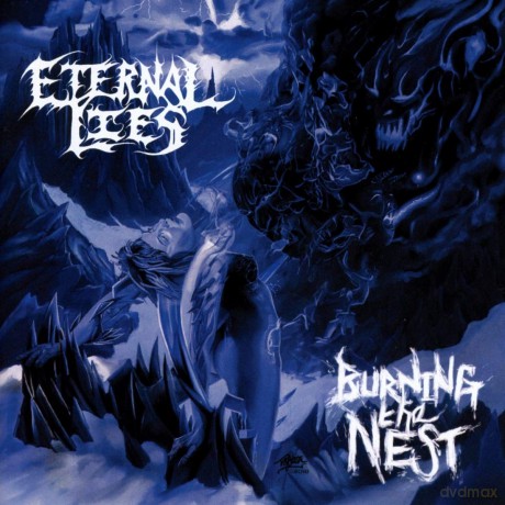 Eternal Lies: Burning The Nest [CD]