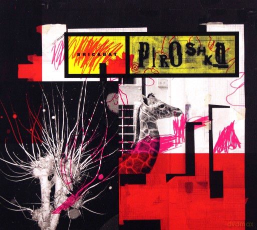 Piroshka: Brickbat [CD]