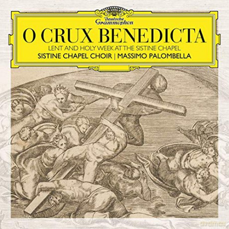Sistine Chapel Choir: O Crux Benedicta [CD]