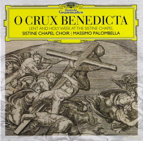 Sistine Chapel Choir: O Crux Benedicta [CD]