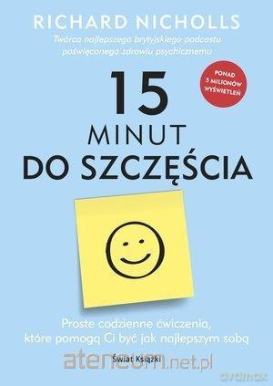 15 minut do szczęścia - Richard Nicholls [KSIĄŻKA]
