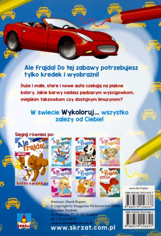 Ale frajda! Wykoloruj samochody [KSIĄŻKA]