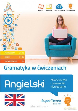 Angielski. Gramatyka w ćwiczeniach A1-C1 [KSIĄŻKA]