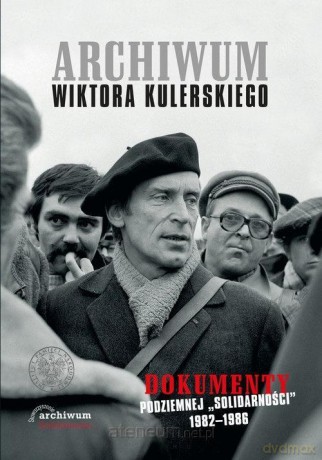 Archiwum Wiktora Kulerskiego [KSIĄŻKA]