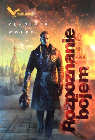 Armagedon (Tom 5) Rozpoznanie bojem - Vladimir Wolff [KSIĄŻKA]
