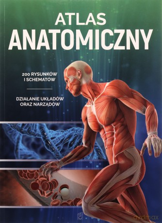 Atlas anatomiczny - Joanna Mazurek [KSIĄŻKA]