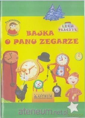 Bajka o Panu Zegarze - Lech Tkaczyk [KSIĄŻKA]+[CD]