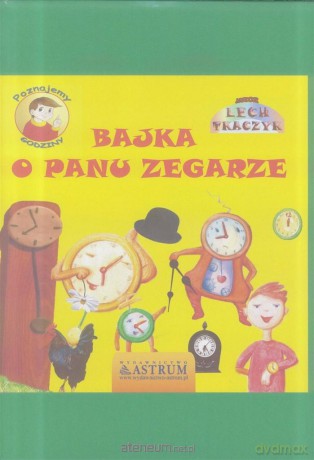 Bajka o Panu Zegarze - Lech Tkaczyk [KSIĄŻKA]+[CD]
