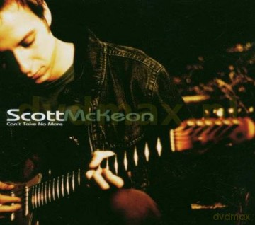 Scott Mckeon: Can't Take No More [CD]