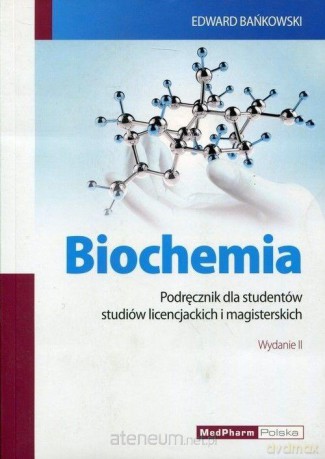 Biochemia - Edward Bańkowski [KSIĄŻKA]