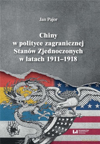 Chiny w polityce zagranicznej USA - Jan Pajor [KSIĄŻKA]