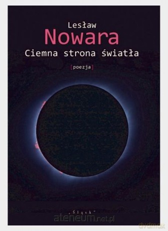 Ciemna strona światła - Lesław Nowara [KSIĄŻKA]