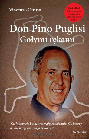 Don Pino Puglisi. Gołymi rękami. - Vincenzo Ceruso [KSIĄŻKA]
