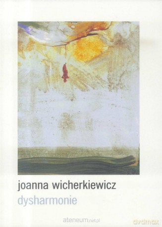 Dysharmonie - Joanna Wicherkiewicz [KSIĄŻKA]